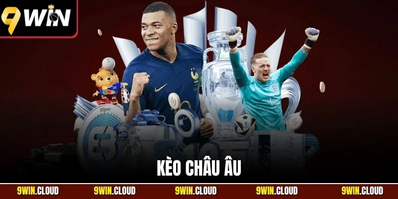 Kèo châu Âu